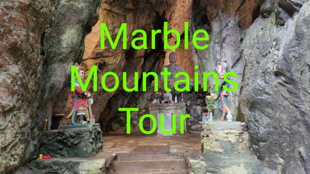 Marble Mountains Tour