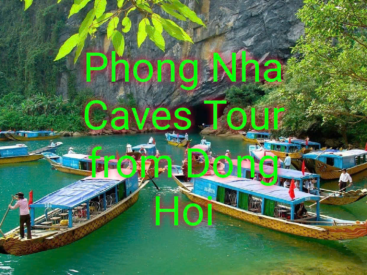 Phong Nha Caves Tour from Dong Hoi | Unforgettable Trip to Phong Nha