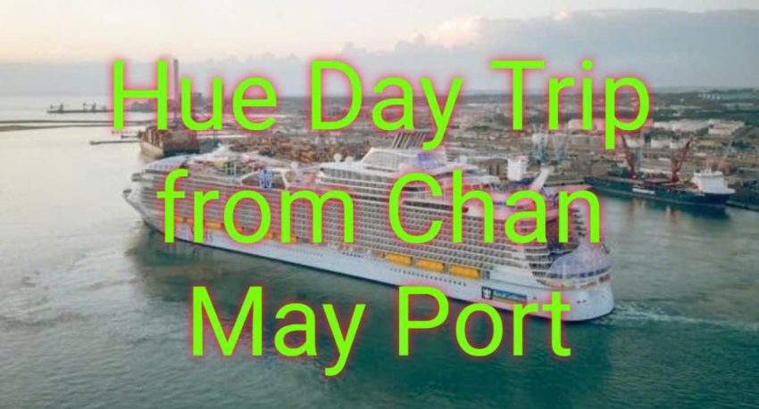 hue-day-trip-from-chan-may-port-1
