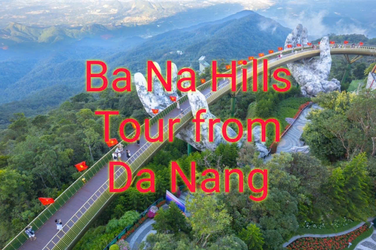 BA NA HILLS TOUR FROM DA NANG