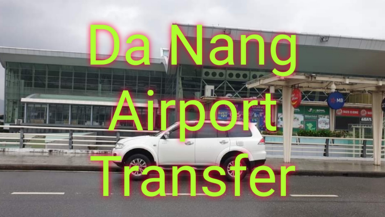 DA NANG AIRPORT TRANSFER