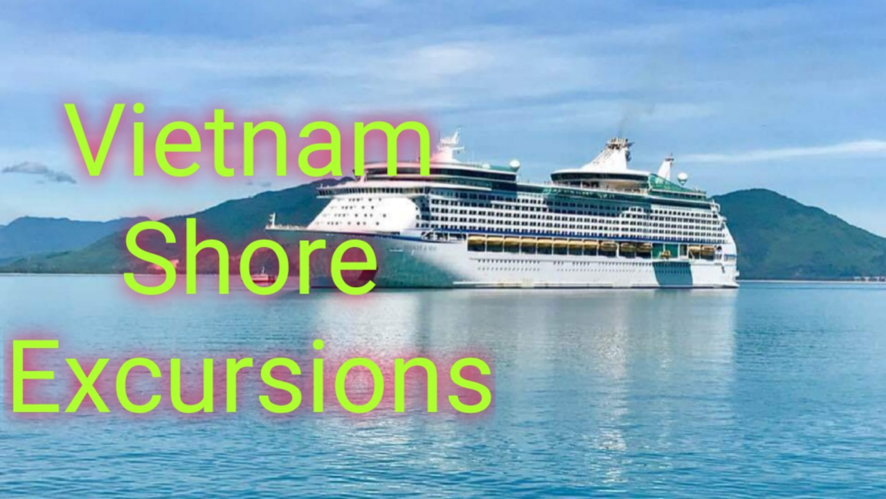 Vietnam Shore Excursions