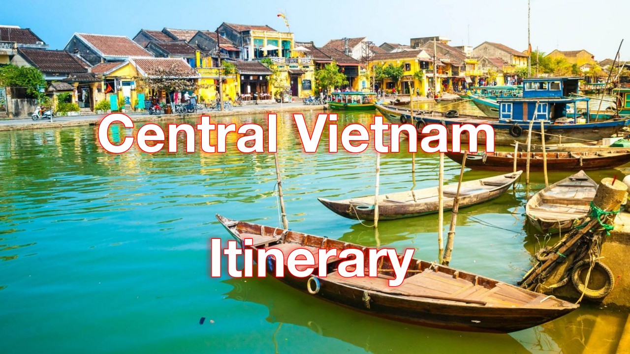 central vietnam itinerary