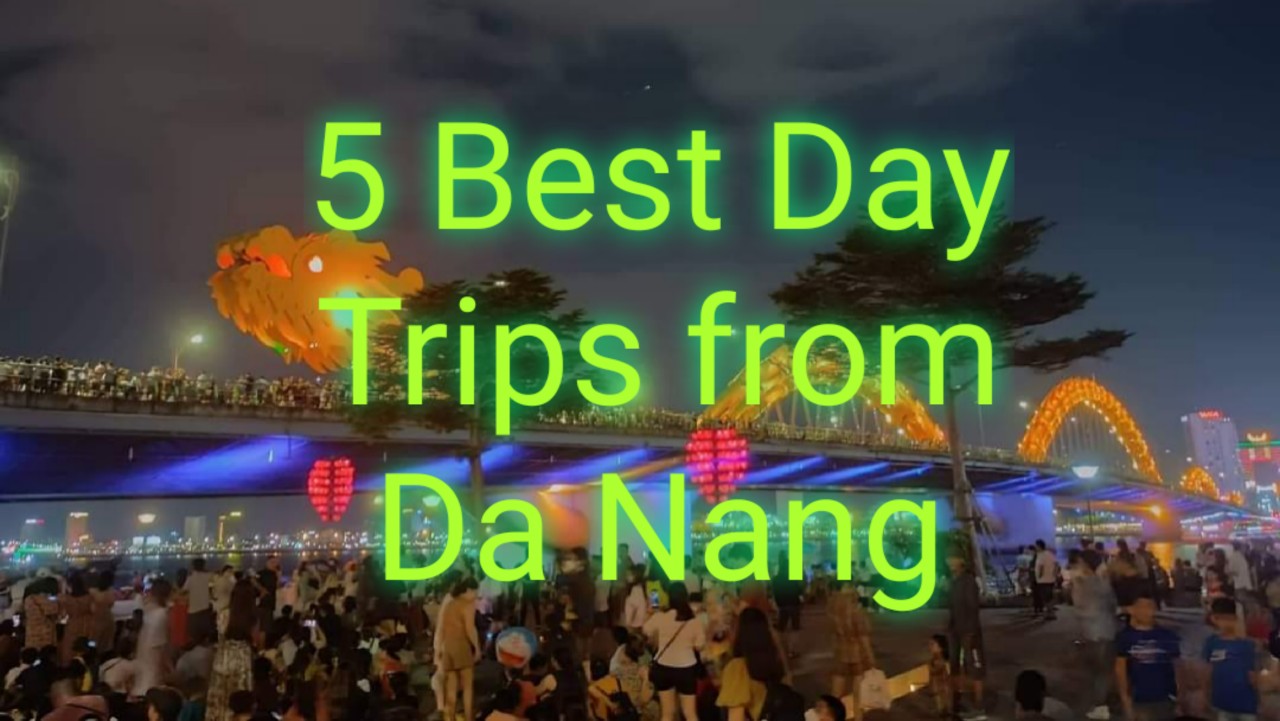 5 Best Day Trips from Da Nang