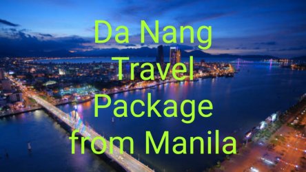 Da Nang Travel Package from Manila